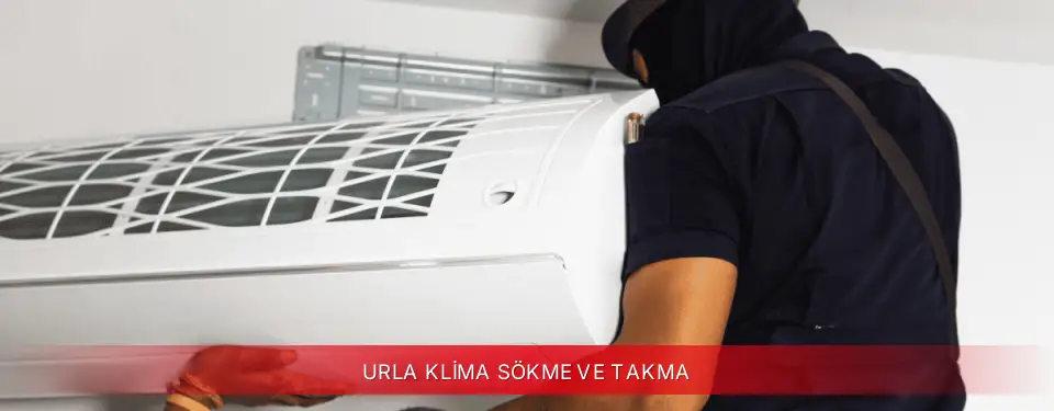 Urla İlçemi ECA Klima Sökme ve Takma